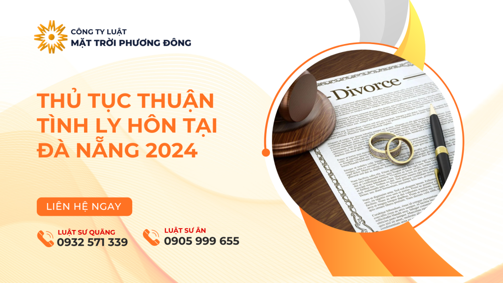 Thuận tình ly hôn tại Đà Nẵng 2024