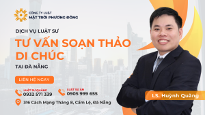 LUẬT SƯ TƯ VẤN SOẠN THẢO DI CHÚC