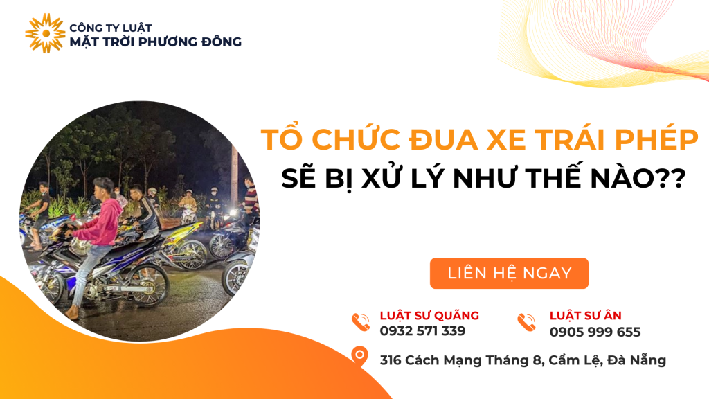 Tổ chức đua xe trái phép sẽ bị xử lý như thế nào