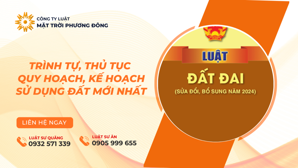TRÌNH TỰ, THỦ TỤC QUY HOẠCH, KẾ HOẠCH SỬ DỤNG ĐẤT MỚI NHẤT