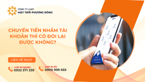 CHUYỂN TIỀN NHẦM TÀI KHOẢN THÌ CÓ ĐÒI LẠI ĐƯỢC KHÔNG?