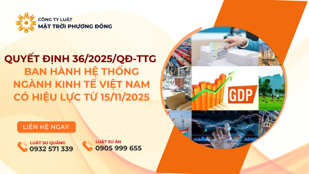 QUYẾT ĐỊNH 36/2025/QĐ-TTg BAN HÀNH HỆ THỐNG NGÀNH KINH TẾ VIỆT NAM CÓ HIỆU LỰC TỪ 15/11/2025