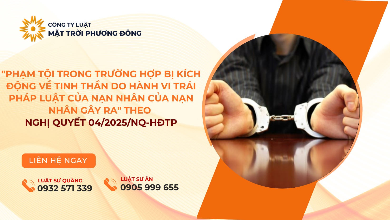 "PHẠM TỘI TRONG TRƯỜNG HỢP BỊ KÍCH ĐỘNG VỀ TINH THẦN DO HÀNH VI TRÁI PHÁP LUẬT CỦA NẠN NHÂN CỦA NẠN NHÂN GÂY RA" THEO NGHỊ QUYẾT 04/2025/NQ-HĐTP