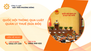 Quốc hội thông qua Luật Quản lý thuế (sửa đổi)