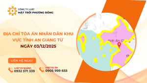ĐỊA CHỈ TÒA ÁN NHÂN DÂN KHU VỰC TỈNH AN GIANG TỪ NGÀY 03/12/2025