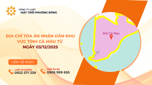 ĐỊA CHỈ TÒA ÁN NHÂN DÂN KHU VỰC TỈNH CÀ MAU TỪ NGÀY 03/12/2025