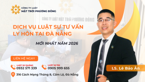 DỊCH VỤ LUẬT SƯ TƯ VẤN LY HÔN TẠI ĐÀ NẴNG