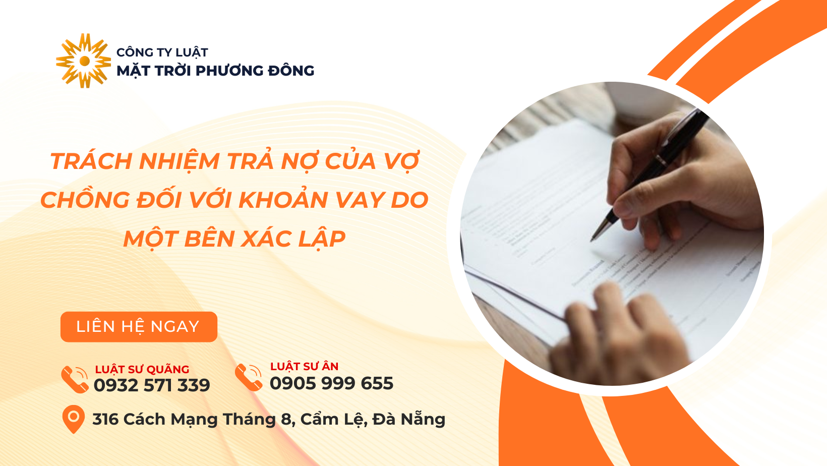 TRÁCH NHIỆM TRẢ NỢ CỦA VỢ CHỒNG ĐỐI VỚI KHOẢN VAY DO MỘT BÊN XÁC LẬP